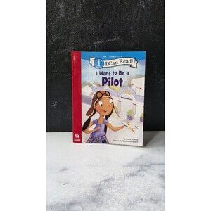 I Can Read! I Want To Be A Pilot Paperback